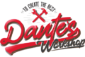 Dantes Workshop